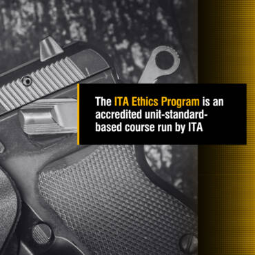 Elevate Your Firearm Training Centre and the Service You Provide with ITA’s Ethics Course